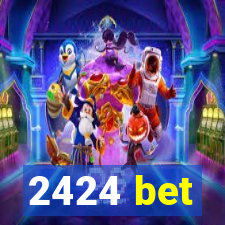 2424 bet